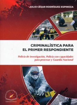 CRIMINALISTICA PARA EL PRIMER RESPONDIENTE