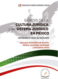 GNESIS DE LA CULTURA JURDICA Y DEL SISTEMA JURDICO EN MXICO