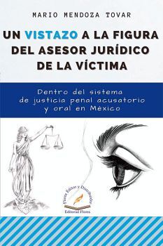 UN VISTAZO A LA FIGURA DEL ASESOR JURIDICO DE LA VICTIMA