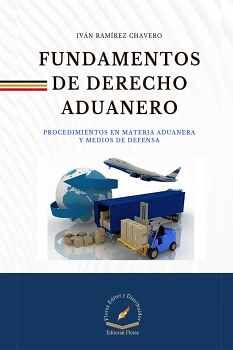 FUNDAMENTOS DE DERECHO ADUANERO -PROCEDIMIENTOS EN MATERIA-
