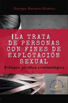 TRATA DE PERSONAS CON FINES DE EXPLOTACIÓN SEXUAL, LA (ED.2022)