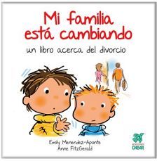 MI FAMILIA EST CAMBIANDO: UN LIBRO ACERCA DEL DIVORCIO