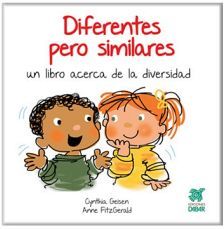 DIFERENTES PERO SIMILARES: UN LIBRO ACERCA DE LA DIVERSIDAD