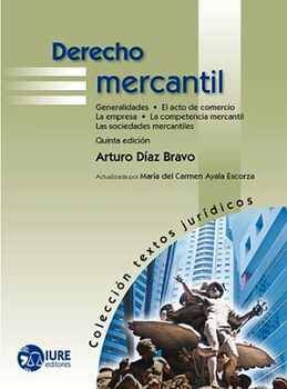 DERECHO MERCANTIL 5ED. (COL. TEXTOS JURIDICOS)