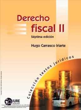 DERECHO FISCAL II 7ED.