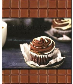 CHOCOLATE DIVINA INDULGENCIA -200 DELICIOSAS RECETAS-