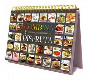 COMBINA Y DISFRUTA -MILES DE MENUS DIFERENTES-