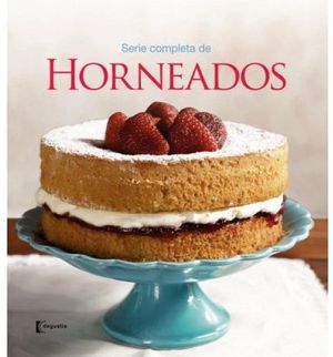 SERIE COMPLETA DE HORNEADOS