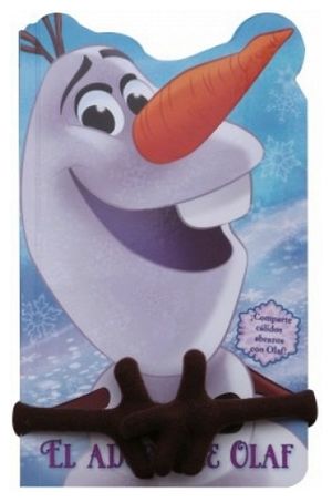 LIBRO DE ABRAZOS -FROZEN UNA AVENTURA CONGELADA- EL ADORABLE OLAF