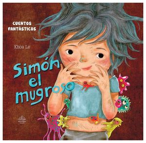 CUENTOS FANTASTICOS -SIMON EL MUGROSO-