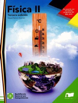 FSICA II 3ED. (BACHILLERATO GENERAL/NVO.PROG.)