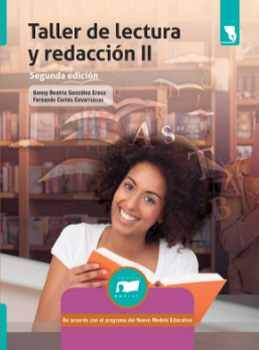 TALLER DE LECTURA Y REDACCIN II 2ED. (DGB/NVO.MOD.EDU.C/ESPIRAL)