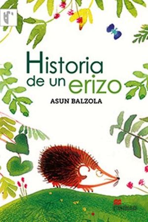 HISTORIA DE UN ERIZO                 (CASTILLO DE LA LECTURA)