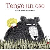 TENGO UN OSO (CASTILLO DE LA LECTURA)