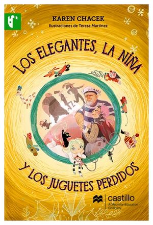 ELEGANTES, LA NIA Y LOS JUGUETES PERDIDO, LOS (CASTILLO LECTURA)