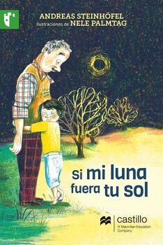 SI MI LUNA FUERA TU SOL              (CASTILLO DE LA LECTURA)