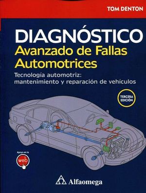 DIAGNOSTICO AVANZADO DE FALLAS AUTOMOTRICES 3ED.