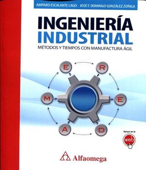 INGENIERA INDUSTRIAL -MTODOS Y TIEMPOS CON MANUFACTURA GIL-