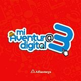MI AVENTURA DIGITAL 3 PREESC. C/CD DESC. + PAGINA WEB