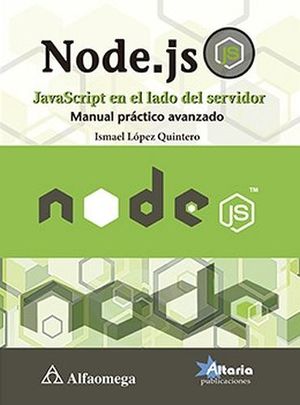 NODE.JS JAVASCRIPT EN EL LADO DEL SERVIDOR -MANUAL PRACTICO-