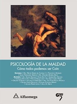 PSICOLOGA DE LA MALDAD -COMO TODOS PODEMOS SER CAN-