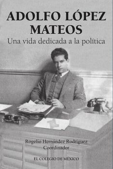 ADOLFO L�PEZ MATEOS