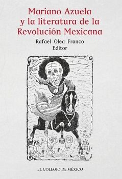 MARIANO AZUELA Y LA LITERATURA DE LA REVOLUCIN MEXICANA