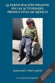 LA PARTICIPACIN INFANTIL EN LAS ACTIVIDADES PRODUCTIVAS DE MXICO