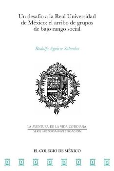 UN DESAFO A LA REAL UNIVERSIDAD DE MXICO: