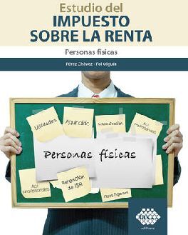 ESTUDIO DEL IMPUESTO SOBRE LA RENTA 4ED. -PERS.FSICAS-