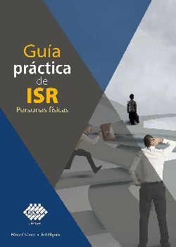 GUA PRCTICA DE ISR 4ED. -PERSONAS FSICAS-