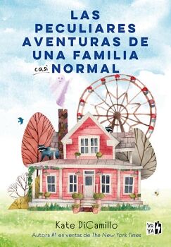 LAS PECULIARES AVENTURAS DE UNA FAMILIA CASI NORMAL