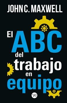 EL ABC DEL TRABAJO EN EQUIPO