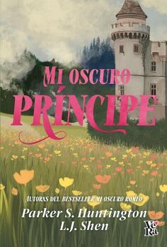 MI OSCURO PR�NCIPE (DARK PRINCE ROAD 3)