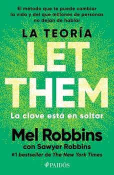 LA TEORA LET THEM. LA CLAVE EST EN SOLTAR