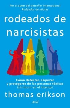 RODEADOS DE NARCISISTAS