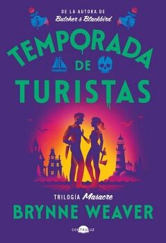 TEMPORADA DE TURISTAS (TRILOG�A MASACRE 1)