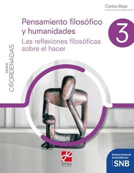 PENSAMIENTO FILOS�FICO Y HUMANIDADES 3 (SERIE COORDENADAS)