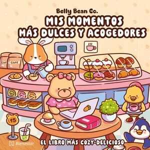 MIS MOMENTOS M�S DULCES Y ACOGEDORES
