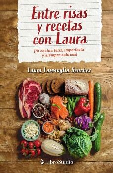 ENTRE RISAS Y RECETAS CON LAURA