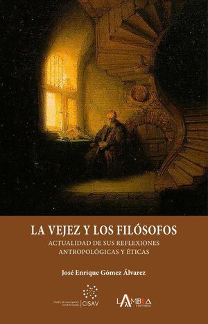 LA VEJEZ Y LOS FIL�SOFOS