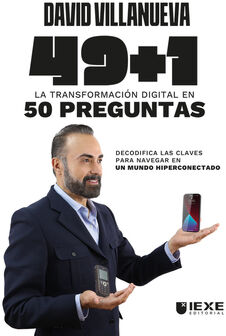 49+1 LA TRANSFORMACI�N DIGITAL EN 50 PREGUNTAS -DECODIFICA-
