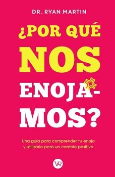 POR QU NOS ENOJAMOS?