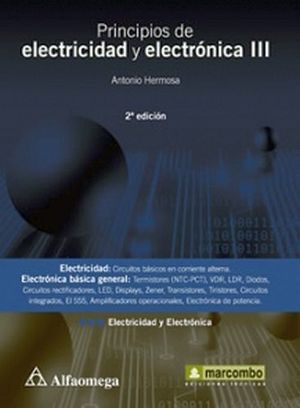 PRINCIPIOS DE ELECTRICIDAD Y ELECTRONICA III 2ED.