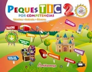 PEQUES TIC 2DO. PREESC. POR COMPETENCIAS (C/CD DESCARGABLE)