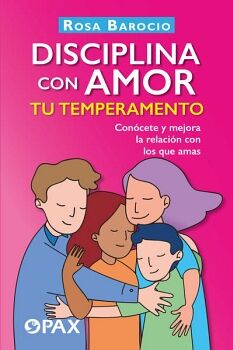 DISCIPLINA CON AMOR TU TEMPERAMENTO