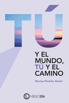 T Y EL MUNDO, T Y EL CAMINO