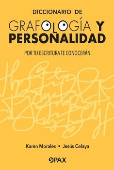 DICCIONARIO DE GRAFOLOGA Y PERSONALIDAD