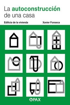 LA AUTOCONSTRUCCIN DE UNA CASA