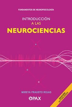 INTRODUCCIN A LAS NEUROCIENCIAS